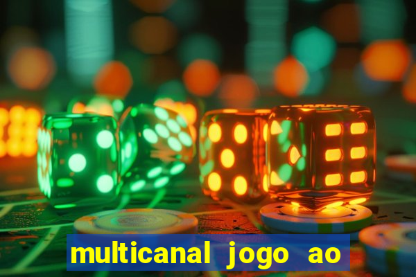 multicanal jogo ao vivo bahia